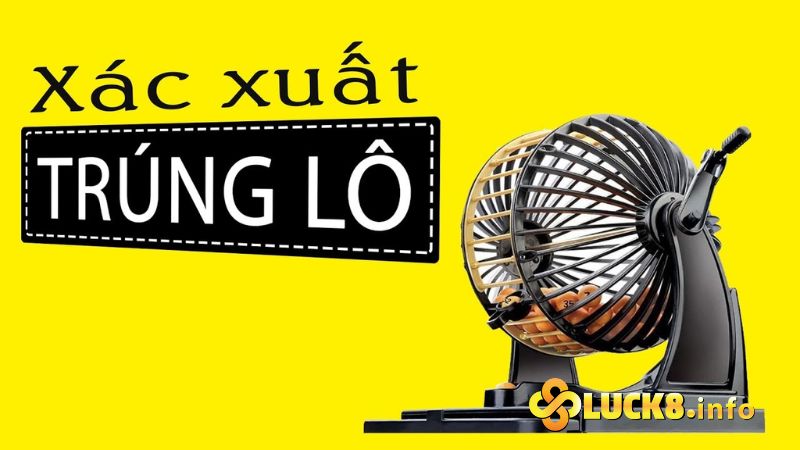 Cách tính xác suất lô đề trúng cho xiên 2, xiên 3