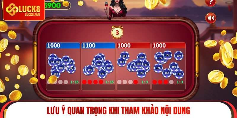 Lưu ý quan trọng khi tham khảo nội dung