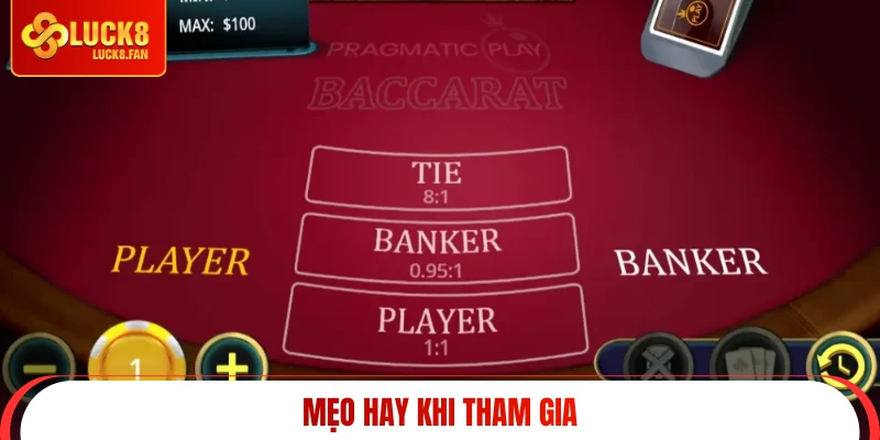 Mẹo hay khi tham gia