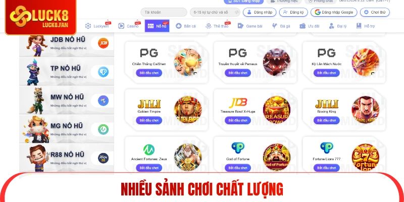 Nhiều sảnh chơi chất lượng