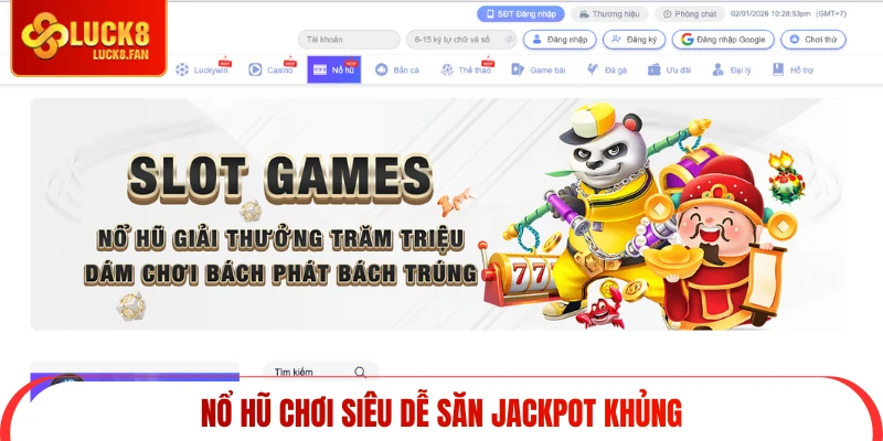Nổ hũ chơi siêu dễ săn Jackpot khủng